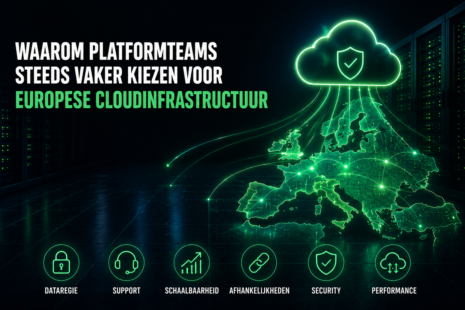 Waarom platformteams kiezen voor Europese cloudinfrastructuur
